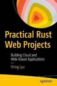 Practical Rust Web Projects : Building Cloud and Web-Based Applications （1st）