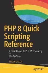 PHP 8 Quick Scripting Reference : A Pocket Guide to PHP Web Scripting （3RD）