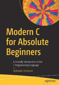 Modern C for Absolute Beginners : A Friendly Introduction to the C Programming Language （1st）