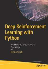 Deep Reinforcement Learning with Python : With PyTorch, TensorFlow and OpenAI Gym