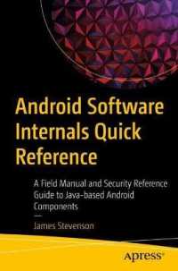 Android Software Internals Quick Reference : A Field Manual and Security Reference Guide to Java-based Android Components （1st）
