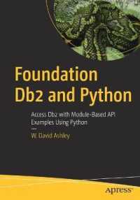 Foundation Db2 and Python : Access Db2 with Module-Based API Examples Using Python （1st）