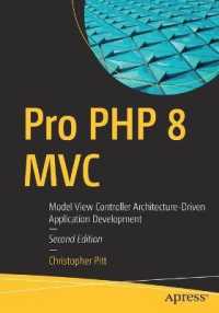 Pro PHP 8 MVC : Model View Controller Architecture-Driven Application Development （2ND）