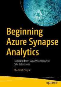 Beginning Azure Synapse Analytics : Transition from Data Warehouse to Data Lakehouse （1st）