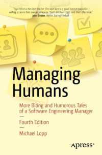 Managing Humans : More Biting and Humorous Tales of a Software Engineering Manager （4TH）