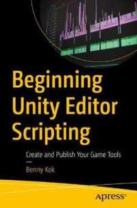 Beginning Unity Editor Scripting : Create and Publish Your Game Tools （1st）