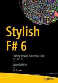 Stylish F# 6 : Crafting Elegant Functional Code for .NET 6 （2ND）