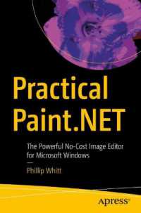 Practical Paint.NET : The Powerful No-Cost Image Editor for Microsoft Windows （1st）