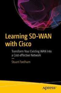 Learning SD-WAN with Cisco : Transform Your Existing WAN into a Cost-effective Network （1st）