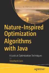 Nature-Inspired Optimization Algorithms with Java : A Look at Optimization Techniques （1st）