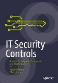 IT Security Controls : A Guide to Corporate Standards and Frameworks （1st）