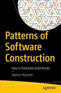 Patterns of Software Construction : How to Predictably Build Results （1st）