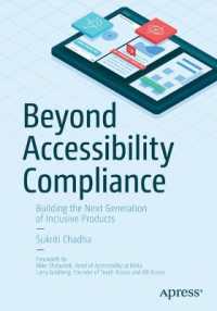 Beyond Accessibility Compliance : Building the Next Generation of Inclusive Products （1st）