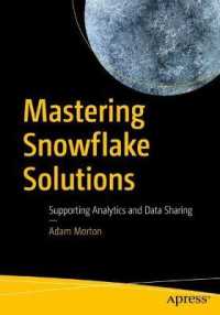 Mastering Snowflake Solutions : Supporting Analytics and Data Sharing （1st）