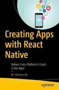 Creating Apps with React Native : Deliver Cross-Platform 0 Crash, 5 Star Apps （1st）