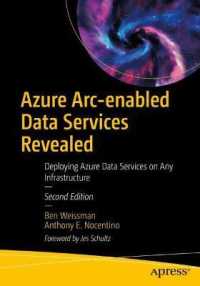 Azure Arc-enabled Data Services Revealed : Deploying Azure Data Services on Any Infrastructure （2ND）