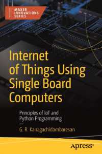 Internet of Things Using Single Board Computers : Principles of IoT and Python Programming （1st）