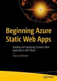 Beginning Azure Static Web Apps : Building and Deploying Dynamic Web Applications with Blazor （1st）