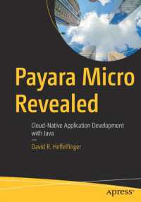 Payara Micro Revealed : Cloud-Native Application Development with Java （1st）