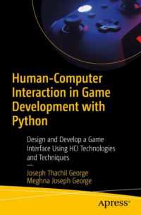 Human-Computer Interaction in Game Development with Python : Design and Develop a Game Interface Using HCI Technologies and Techniques （1st）