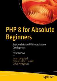 PHP 8 for Absolute Beginners : Basic Web Site and Web Application Development （3RD）