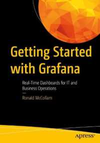 Getting Started with Grafana : Real-Time Dashboards for IT and Business Operations （1st）