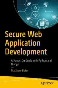Secure Web Application Development : A Hands on Guide with Python and Django （1st）