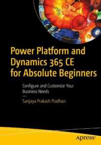 Power Platform and Dynamics 365 CE for Absolute Beginners : Configure and Customize Your Business Needs （1st）