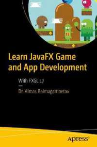 Learn JavaFX Game and App Development : With FXGL 17 （1st）