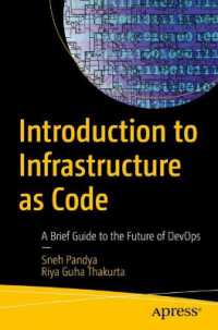 Introduction to Infrastructure as Code : A Brief Guide to the Future of DevOps （1st）