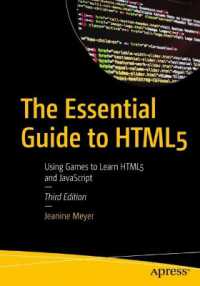 The Essential Guide to HTML5 : Using Games to Learn HTML5 and JavaScript （3RD）