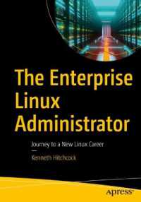 The Enterprise Linux Administrator : Journey to a New Linux Career （1st）