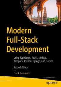 Modern Full-Stack Development : Using TypeScript, React, Node.js, Webpack, Python, Django, and Docker （2ND）