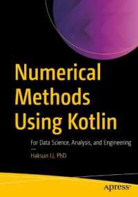 Numerical Methods Using Kotlin : For Data Science, Analysis, and Engineering （1st）