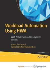 Workload Automation Using Hwa : With Architecture and Deployment Options -- Paperback / softback