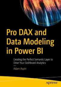 Pro DAX and Data Modeling in Power BI : Creating the Perfect Semantic Layer to Drive your Dashboard Analytics （1st）