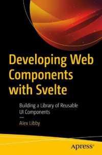 Developing Web Components with Svelte : Building a Library of Reusable UI Components （1st）