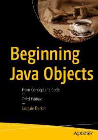 Beginning Java Objects : From Concepts to Code （3RD）