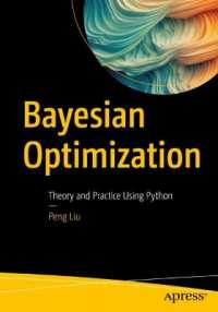 ベイズ最適化：Pythonによる理論と実践<br>Bayesian Optimization : Theory and Practice Using Python （1st）