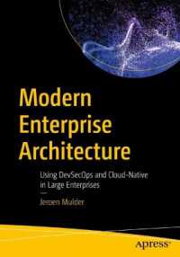 Modern Enterprise Architecture : Using DevSecOps and Cloud-Native in Large Enterprises （1st）