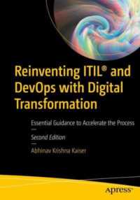 Reinventing ITIL® and DevOps with Digital Transformation : Essential Guidance to Accelerate the Process （2ND）