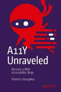 A11Y Unraveled : Become a Web Accessibility Ninja （1st）