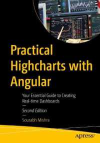 Practical Highcharts with Angular : Your Essential Guide to Creating Real-time Dashboards （2ND）