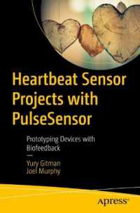 Heartbeat Sensor Projects with PulseSensor : Prototyping Devices with Biofeedback （1st）