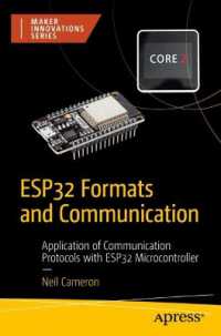 ESP32 Formats and Communication : Application of Communication Protocols with ESP32 Microcontroller (Maker Innovations Series) （1st）