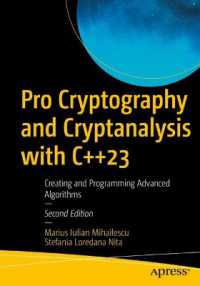 Pro Cryptography and Cryptanalysis with C++23 : Creating and Programming Advanced Algorithms （2ND）