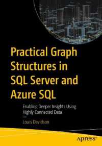 Practical Graph Structures in SQL Server and Azure SQL : Enabling Deeper Insights Using Highly Connected Data