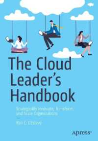 The Cloud Leader's Handbook : Strategically Innovate, Transform, and Scale Organizations （1st）