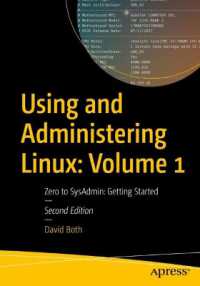 Using and Administering Linux: Volume 1 : Zero to SysAdmin: Getting Started （2ND）