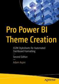 Pro Power BI Theme Creation : JSON Stylesheets for Automated Dashboard Formatting （2ND）